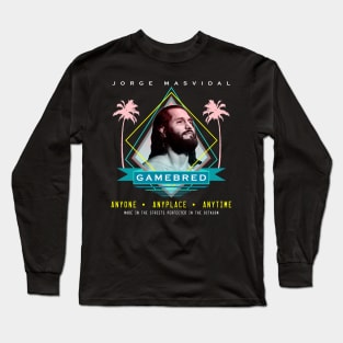 Jorge Masvidal Made in the Streets Long Sleeve T-Shirt